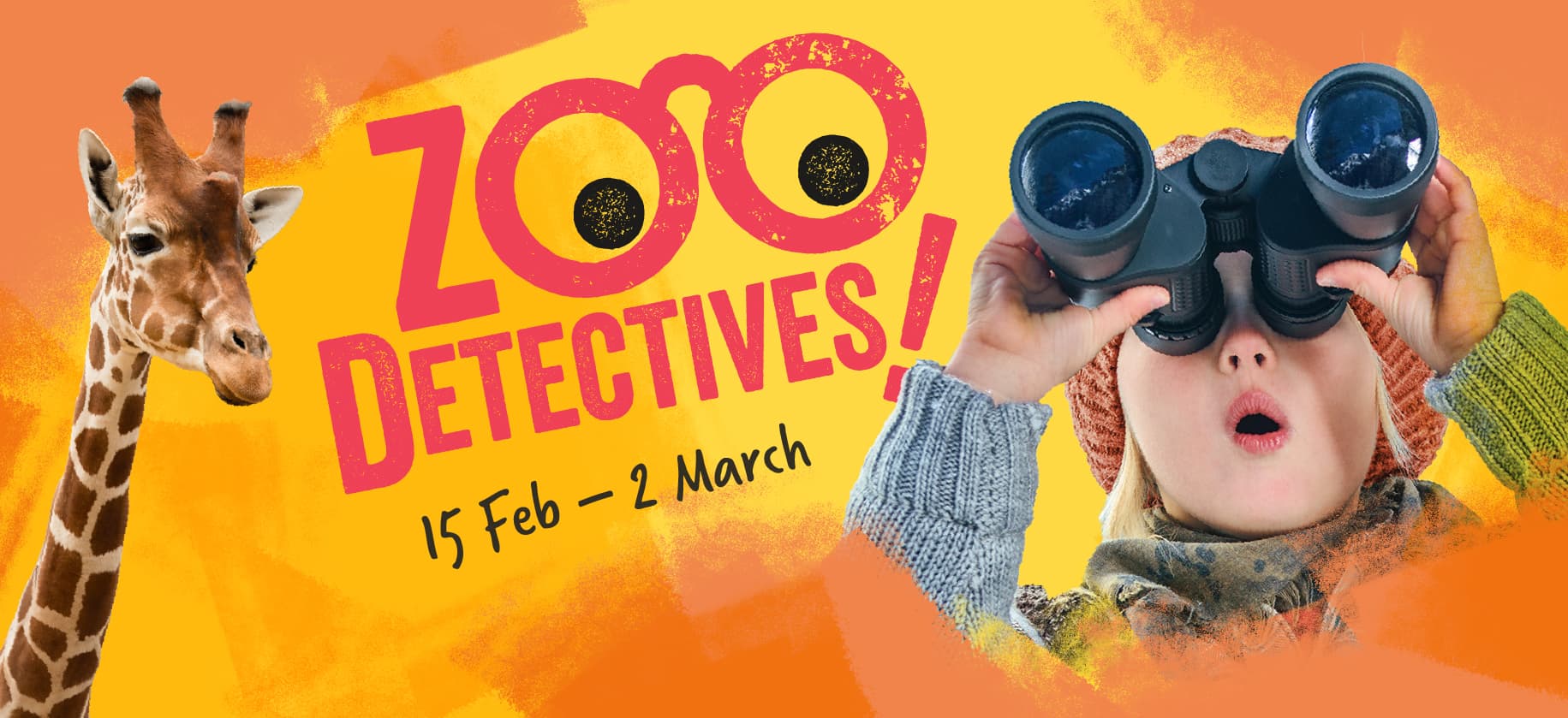 A child looking through binoculars with the words 'Zoo Detectives 15 Feb - 2 March'